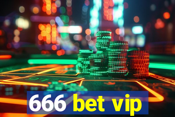 666 bet vip